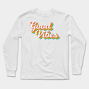 Good Vibes for life Long Sleeve T-Shirt